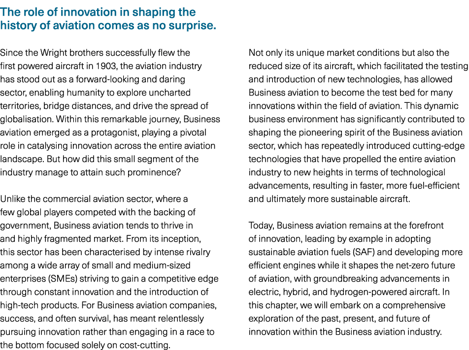 The role of innovation in shaping the history of aviation comes as no surprise. Since the Wright brothers successful...